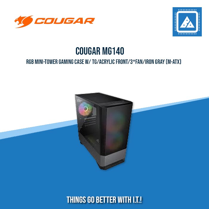 COUGAR MG140 RGB MINI-TOWER GAMING CASE W/ TG/ACRYLIC FRONT/3*FAN/IRON GRAY (M-ATX) COUGAR MG140 RGB MINI-TOWER GAMING CASE W/ TG/ACRYLIC FRONT/3*FAN/IRON GRAY (M-ATX)